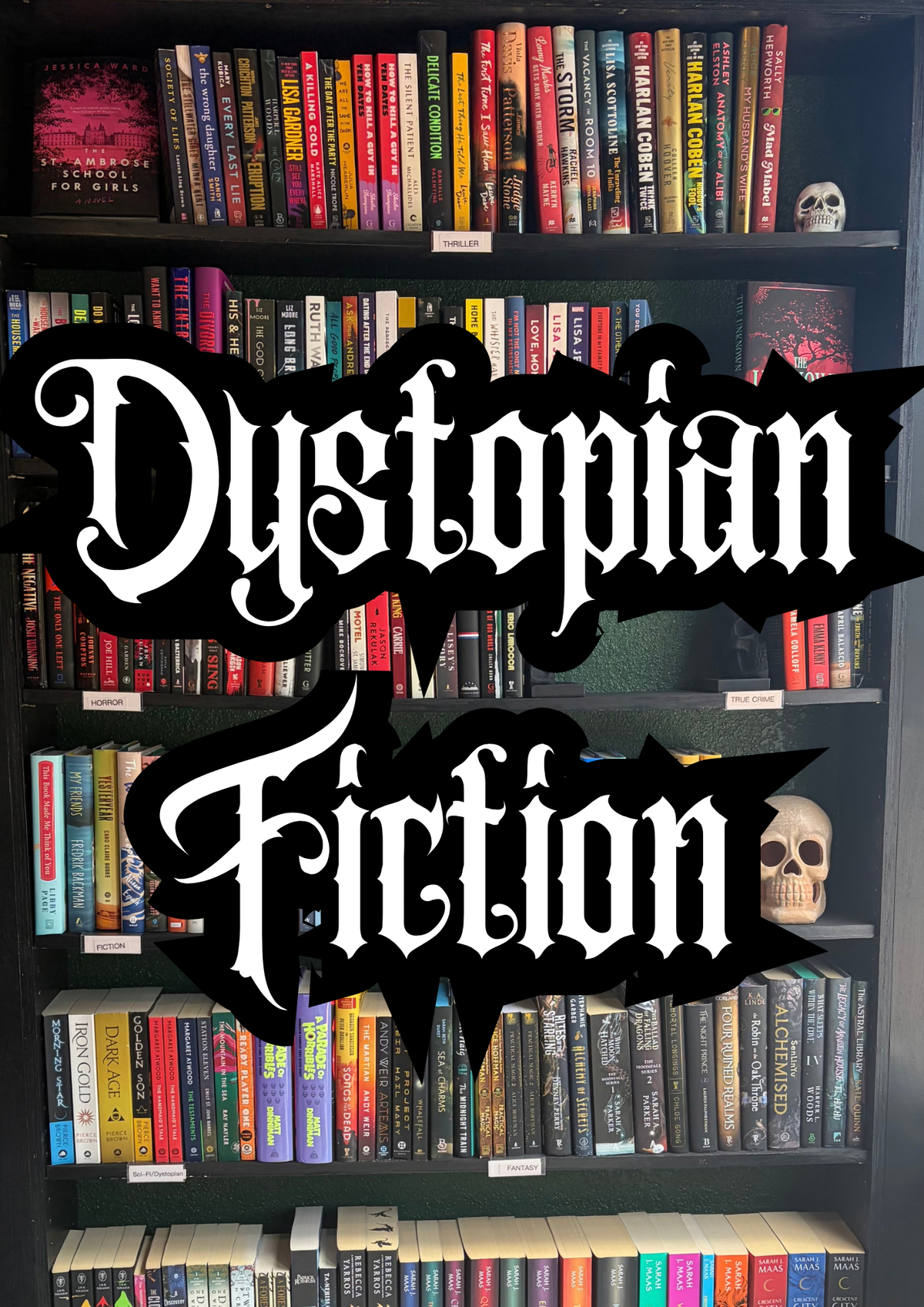 DYSTOPIAN FICTION