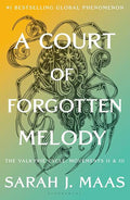 PRE-ORDER -- A Court of Forgotten Melody:The Valkyrie Cycle, Movements II & III (A Court of Thorns and Roses, 7)