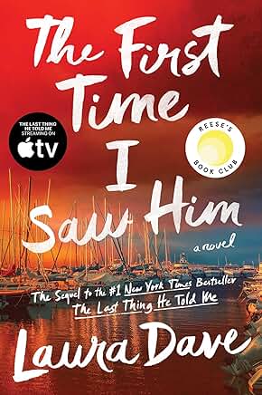 First Time I Saw Him (a Reese Witherspoon Book Club Pick) Hardcover