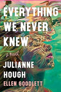 Everything we never knew