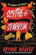 Scythe & Sparrow (The Ruinous Love Trilogy,3) Paperback
