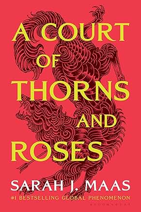 A Court of Thorns and Roses (A Court of Thorns and Roses, 1) Paperback