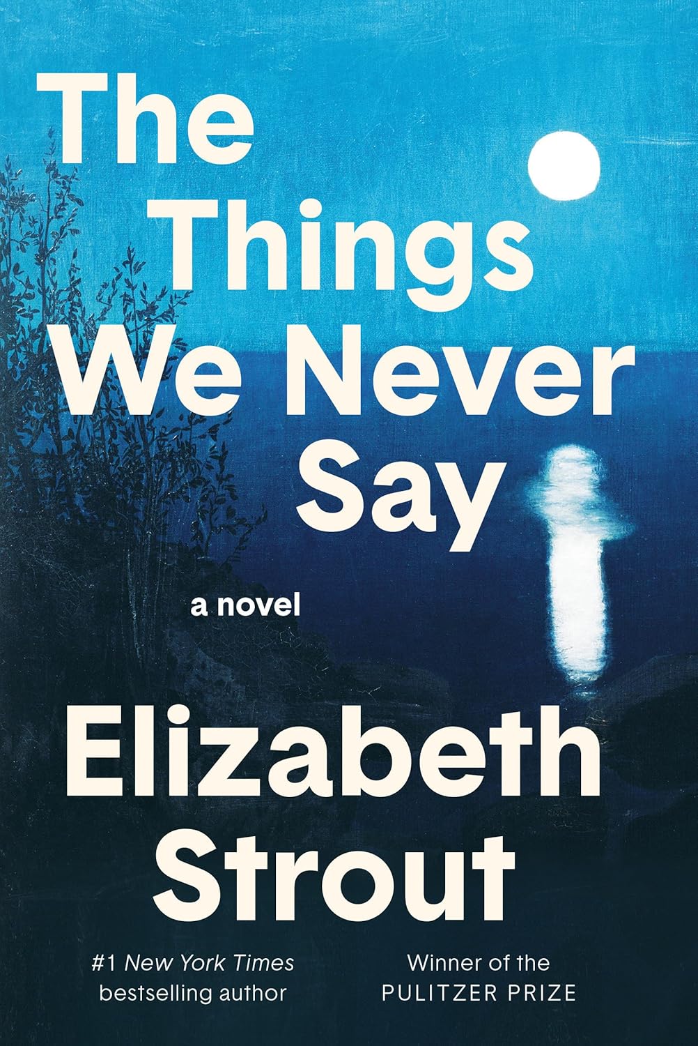 The things we never say