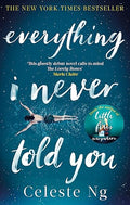 Everything I never told you