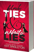 Black Ties & White Lies