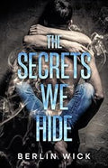 The Secrets we hide