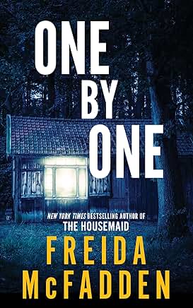 One by One: A Lost in the Woods Survival Thriller