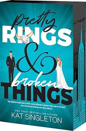 Pretty Rings and Broken Things (Black Tie Billionaires Series, 2)