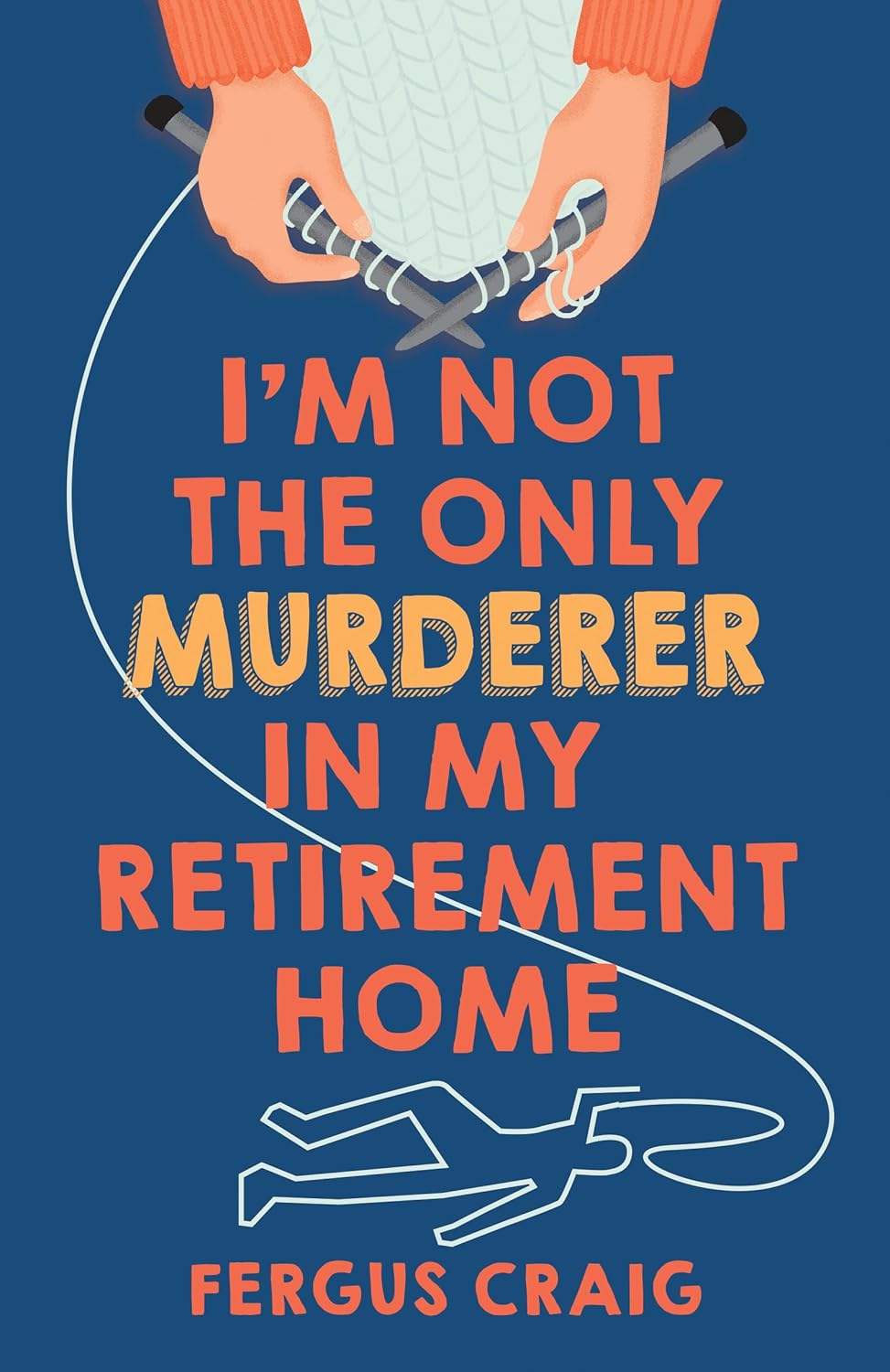 Im not the only murderer in my retirement home