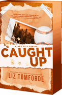 Caught Up (Windy City Series, Book 3)