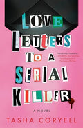 Love letters to a serial killer