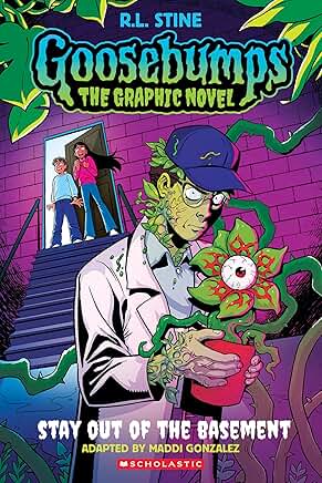 Stay Out of the Basement (Goosebumps Graphic Novel #3): Volume 3