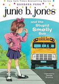 Junie B Jones and the stupid smelly bus